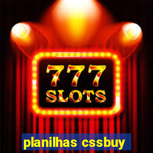 planilhas cssbuy